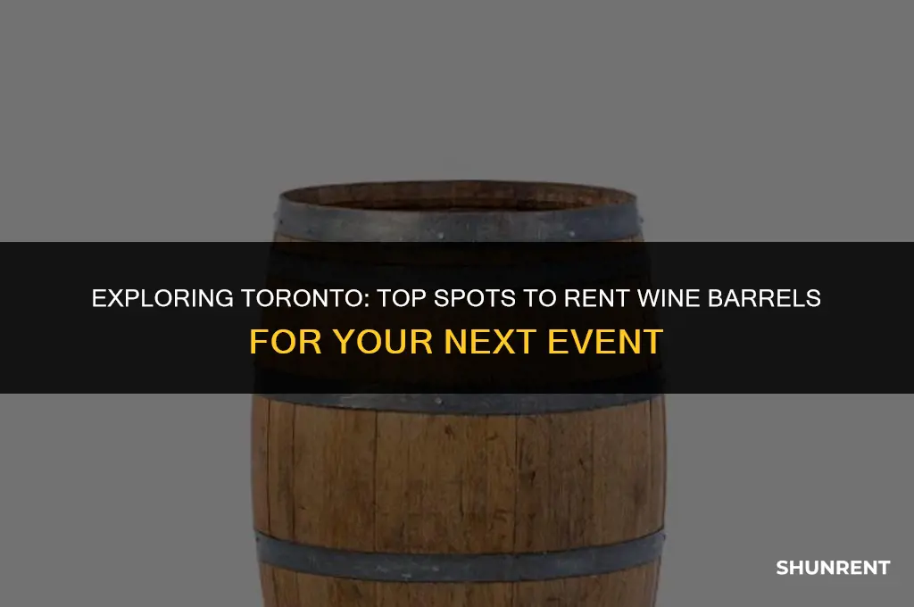 where to rent wine barrels in toronto