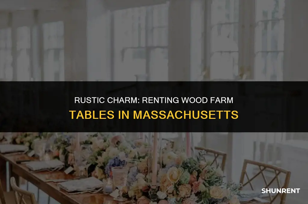 where to rent wood farm tables massachusetts
