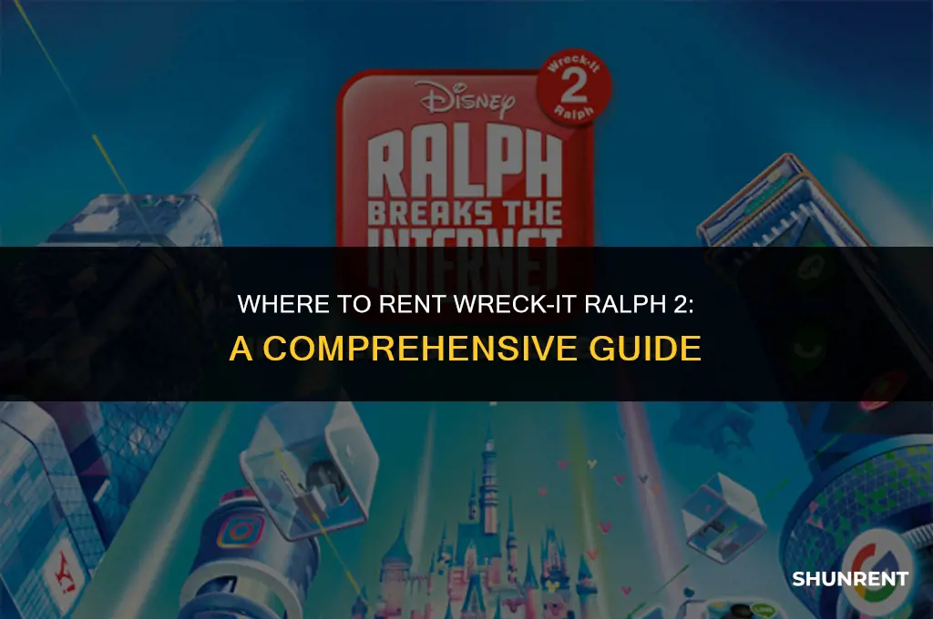 where to rent wreck it ralph 2