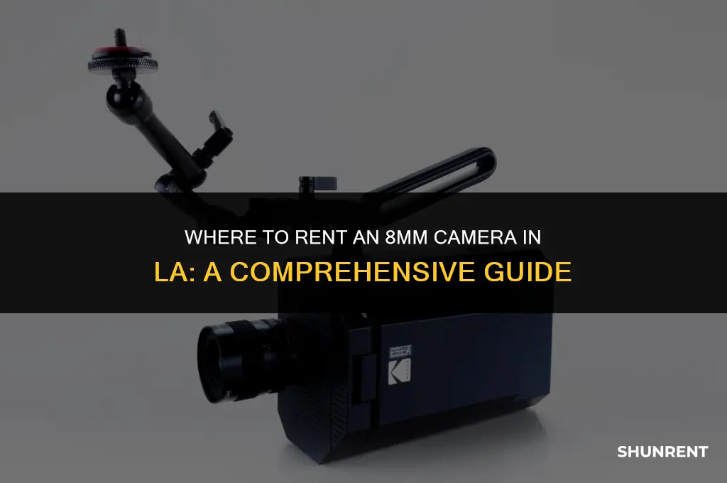 where to renta 8mm camera in la