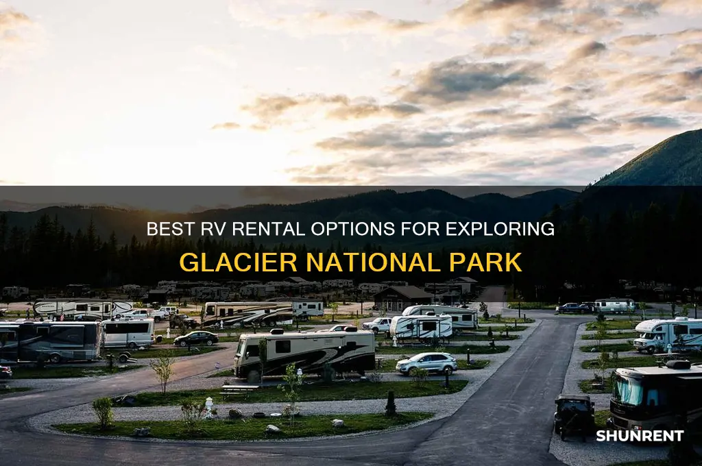 where to renting an rv for glacier park