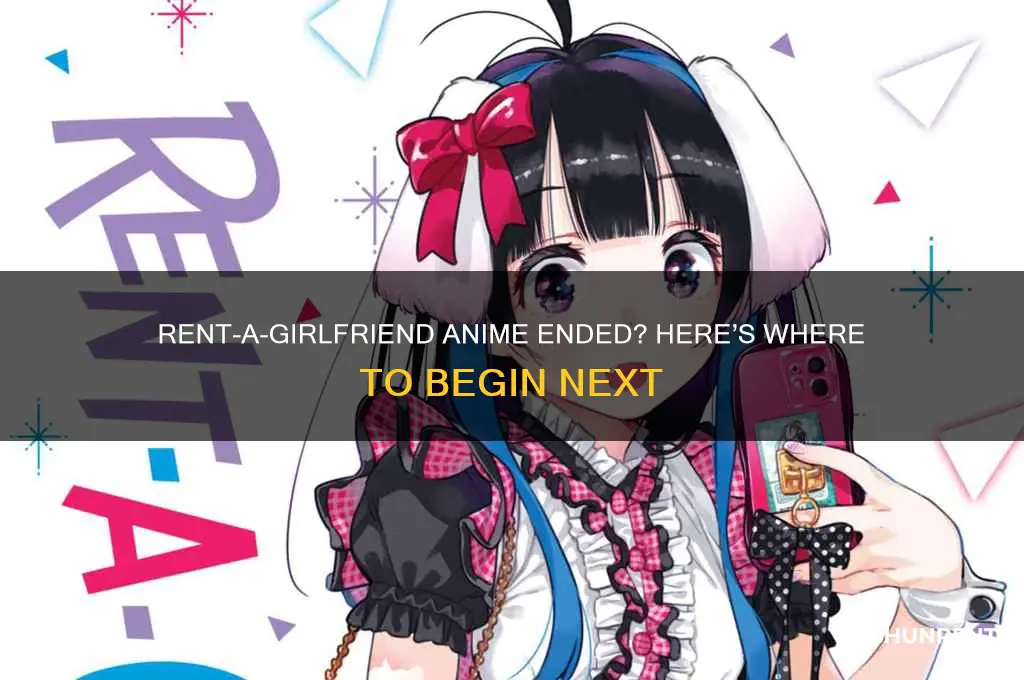 where to start rent a girlfriend after anime