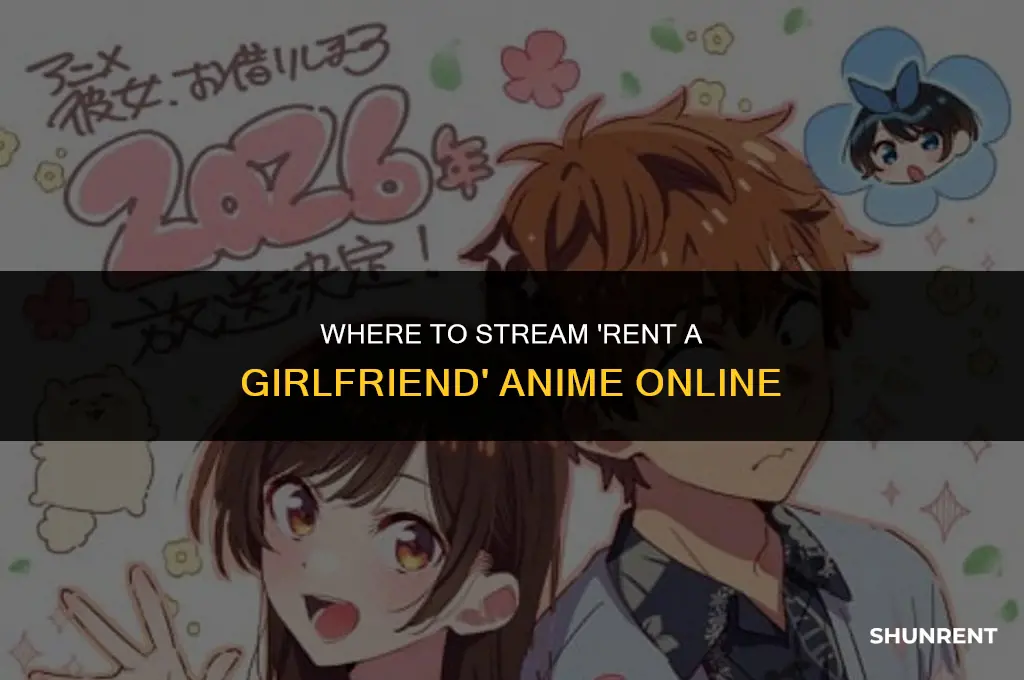 where to watch rent a girlfriend anime