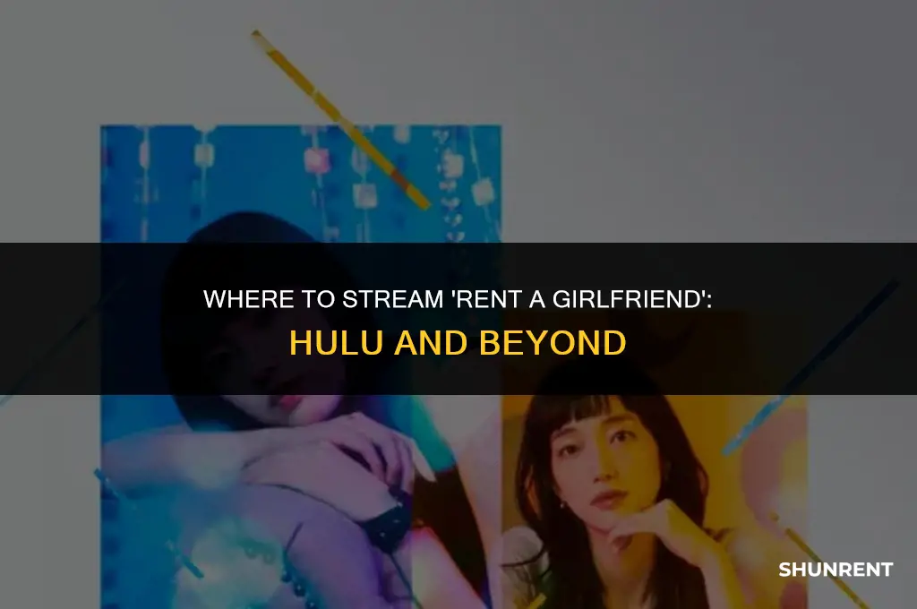where to watch rent a girlfriend hulu