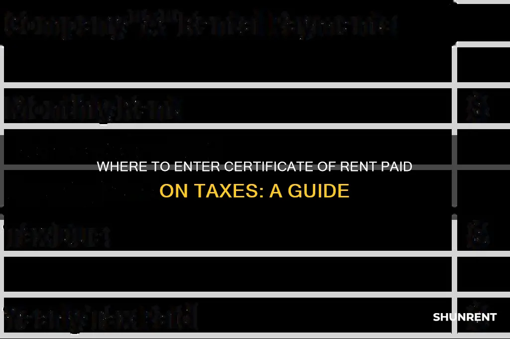 where to you enter certifate of rent paid on taxes