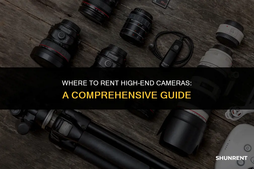 where would i rent high end cameras