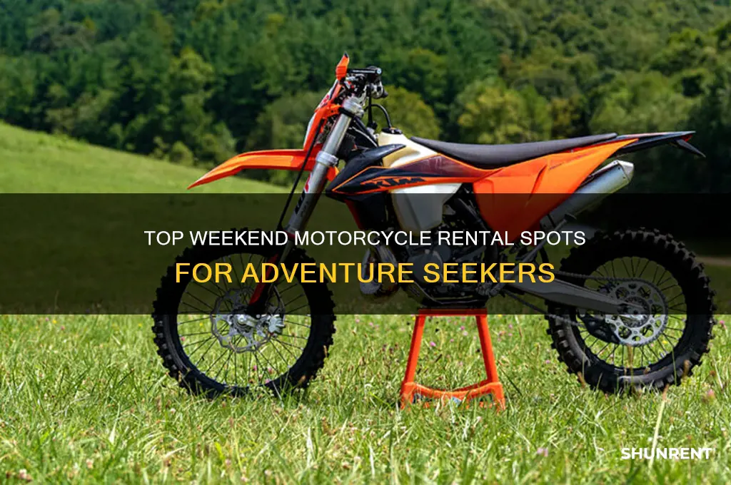 where would you rent motorcycles for the weekend