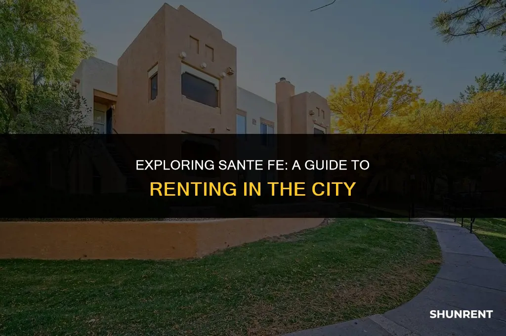 which act is sante fe in rent