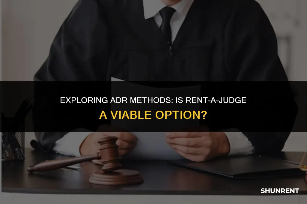 which adr method is rent a judge