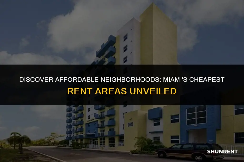 which areas in miami is rent cheaper