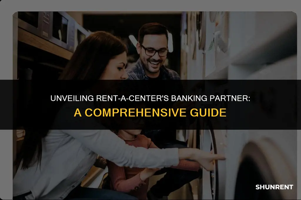 which bank does rent a center use