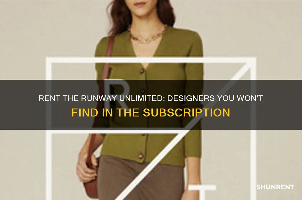 which designers are not included in rent the runway unlimited