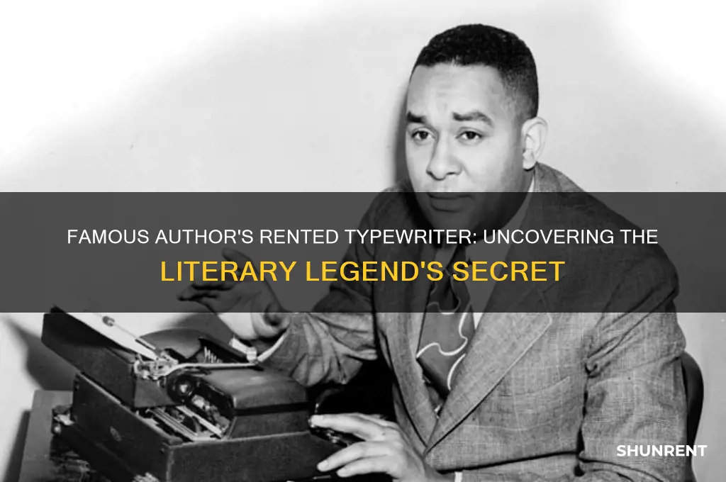 which famous author wrote on a rented typewriter