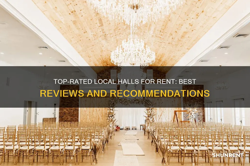 which halls for rent have best reviews around here