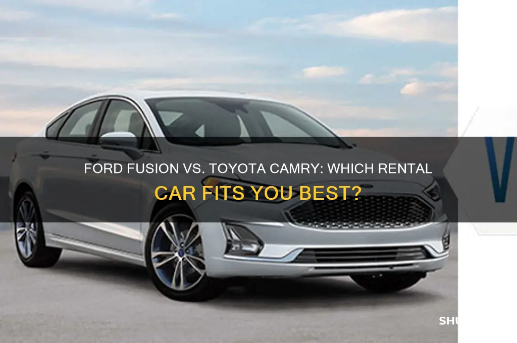 which is better to rent ford fusion or toyota camry