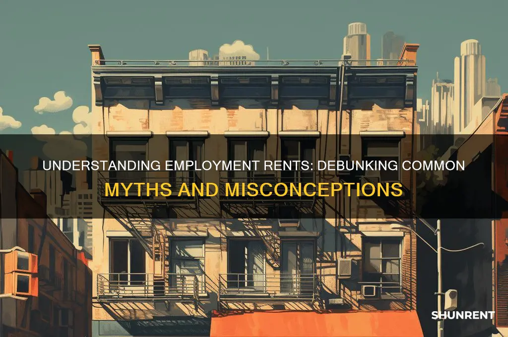 which of the following statements regarding employment rents is correct