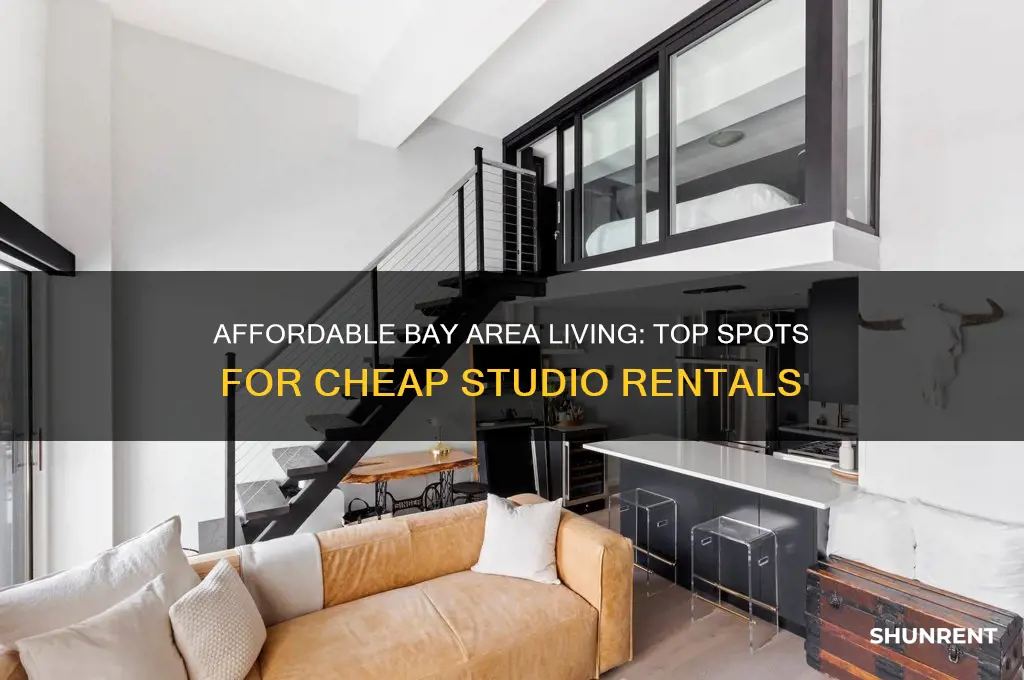 which place in bay area has cheap rent for studio