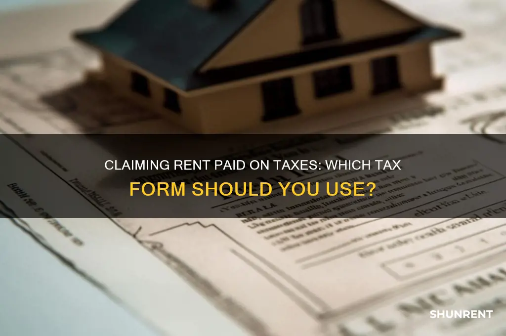 which tax form do you use to claim rent paid