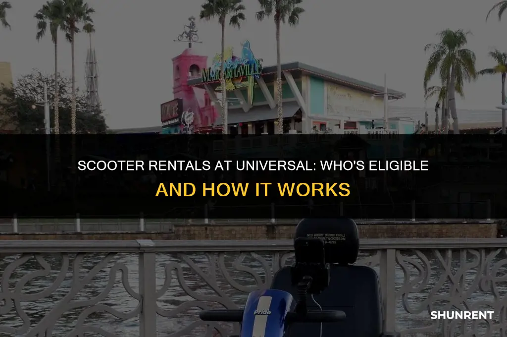 who csn rent a scooter at universal