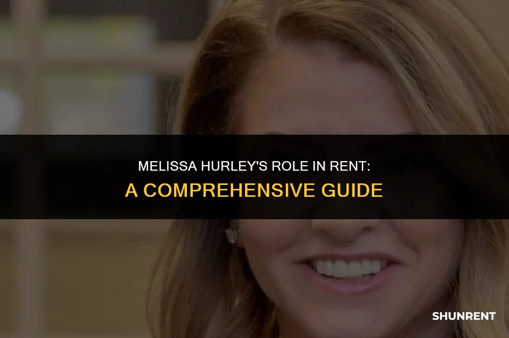 who did melissa hurley play in rent