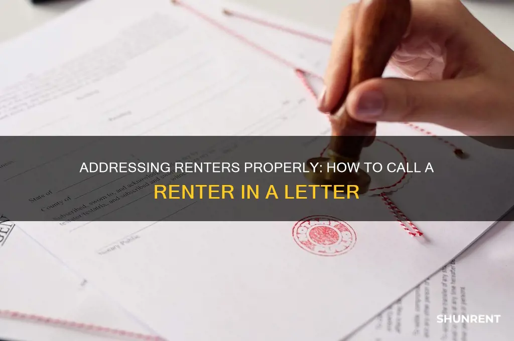 who do you call a renter on a letter