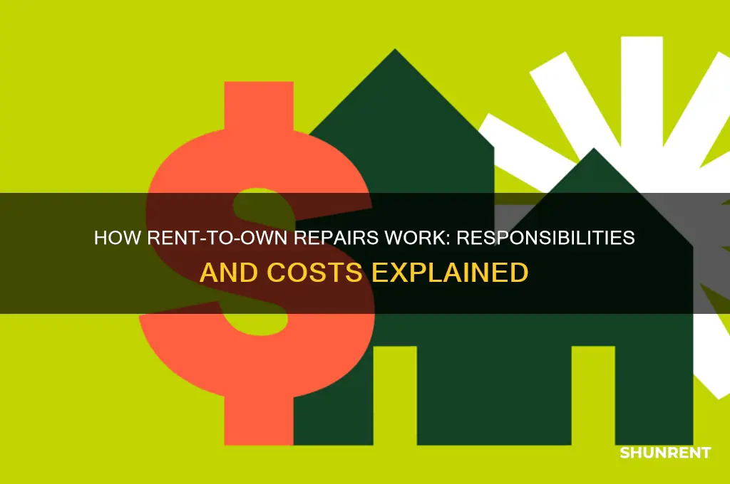 who does repaits on rent to own work