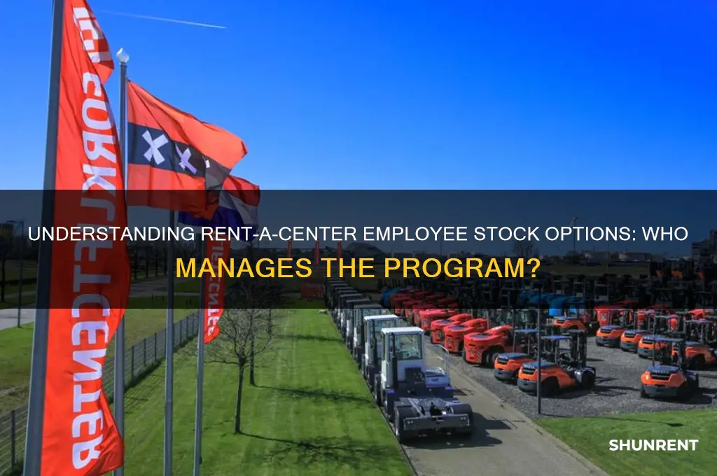 who handles rent a center employee stock options