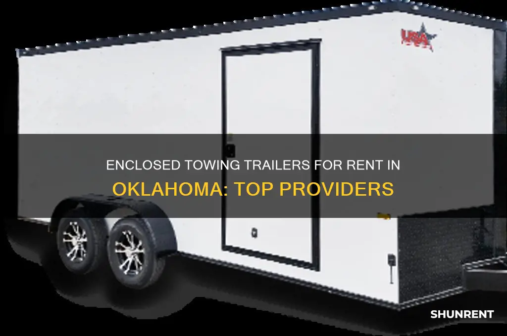 who has enclosed towing trailers for rent oklahoma
