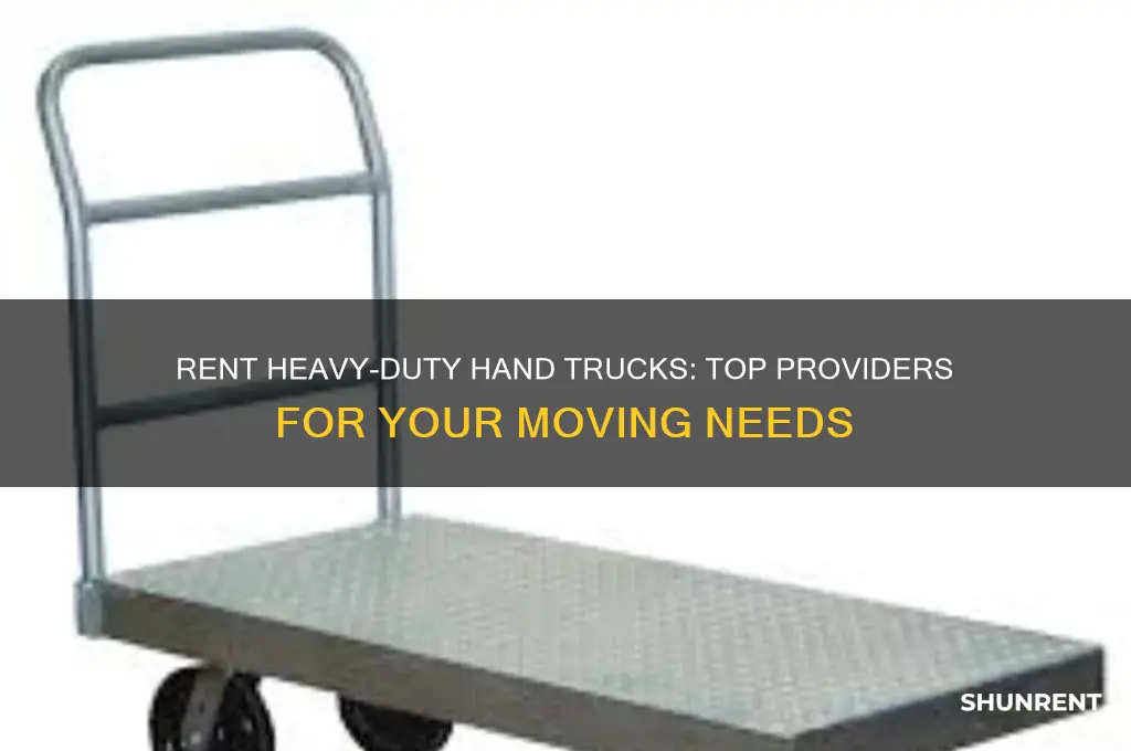who has heavy duty hand trucks for rent