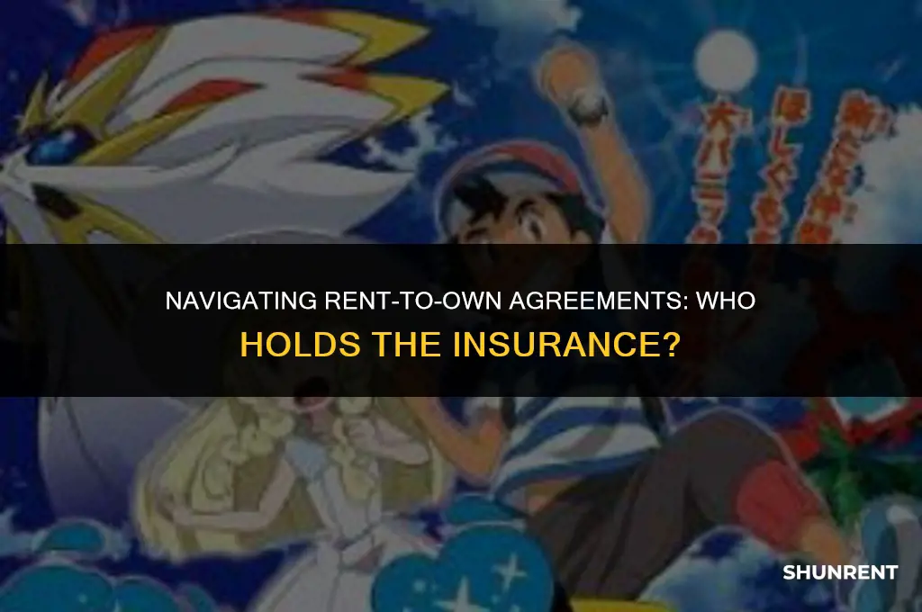 who holds insurance on rent to own