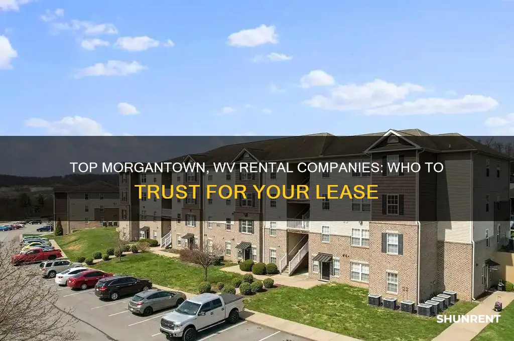 who is good to rent from in morgantown west virginia