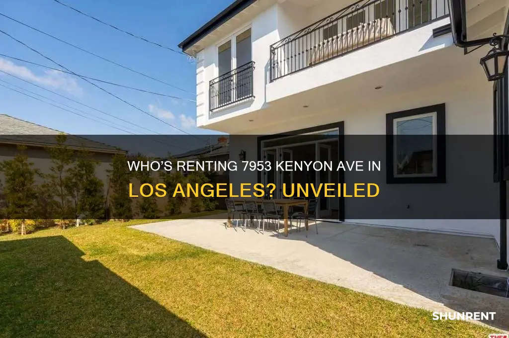 who is renting 7953 kenyon ave los angeles