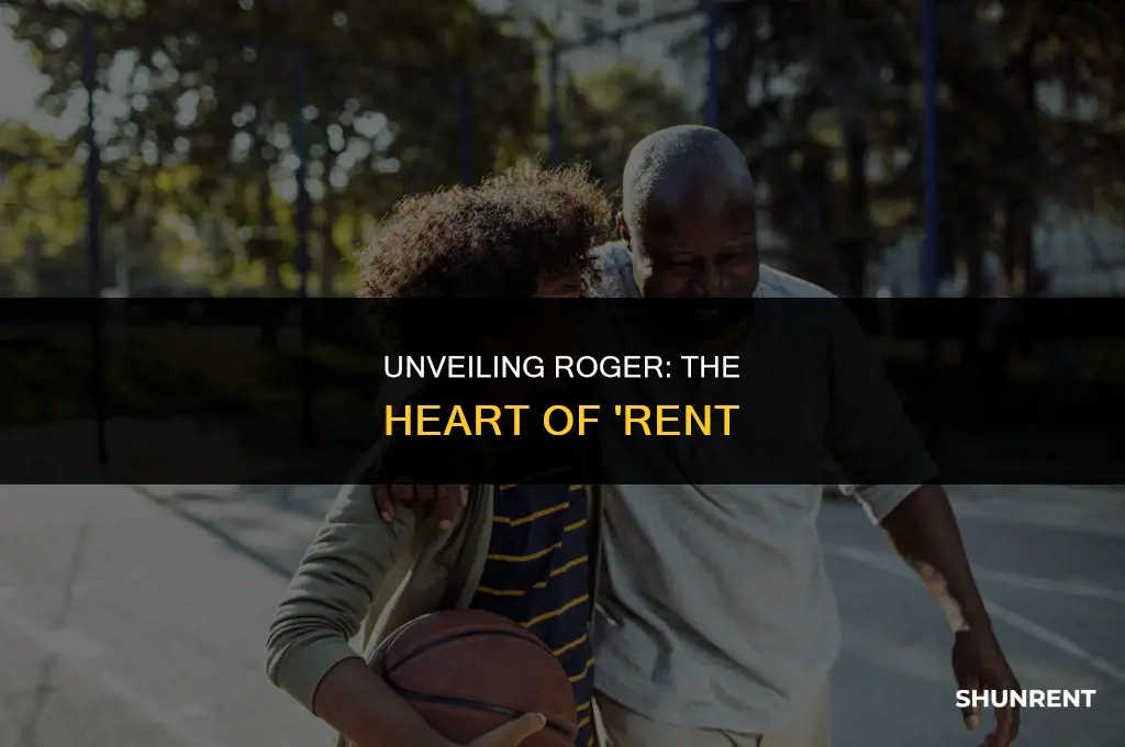 who is rodger in the musical rent