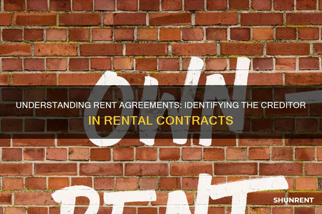 who is the creditor in a rent form