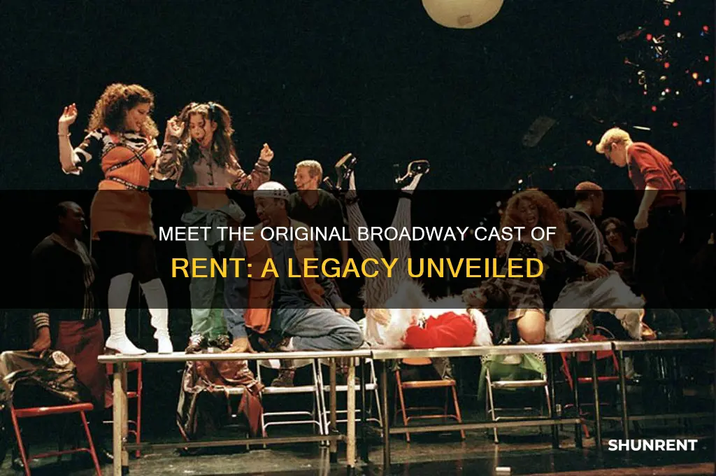 who is the original broadway cast of rent