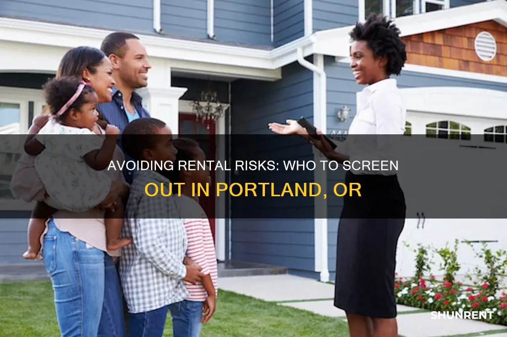 who not to rent to in portland or