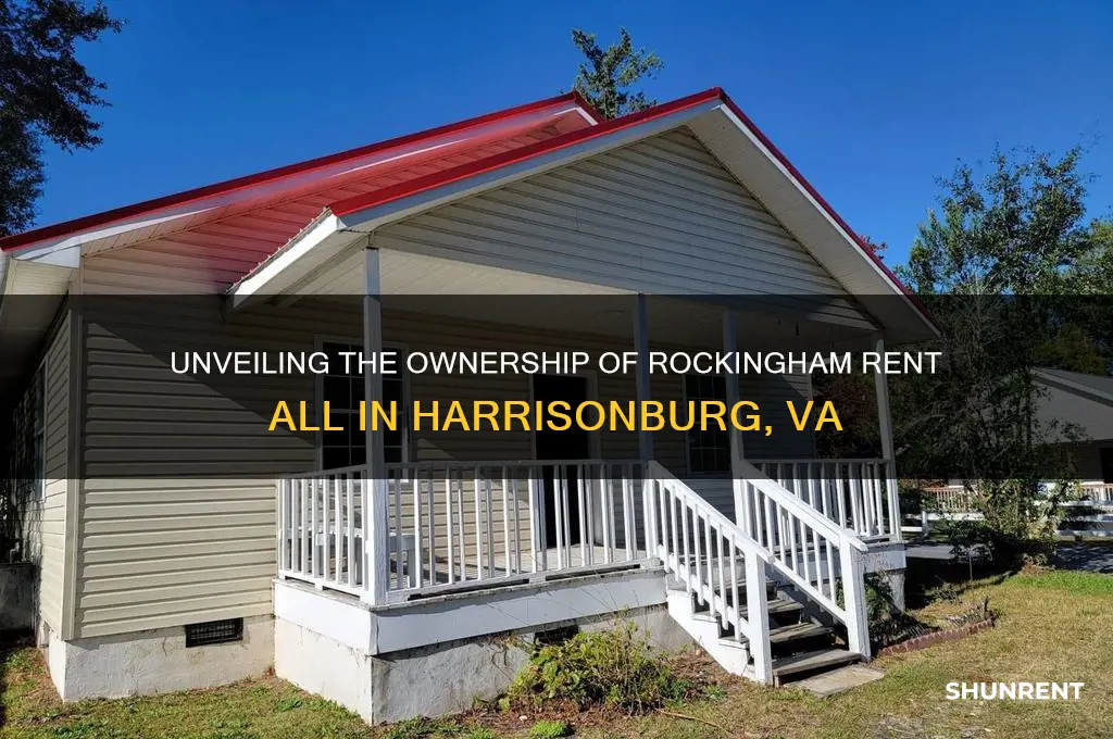 who owned rockingham rent all in harrisonburg va