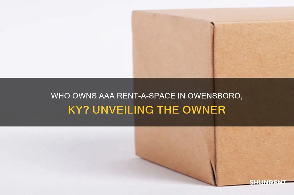 who owns aaa rent-a-space owensboro ky