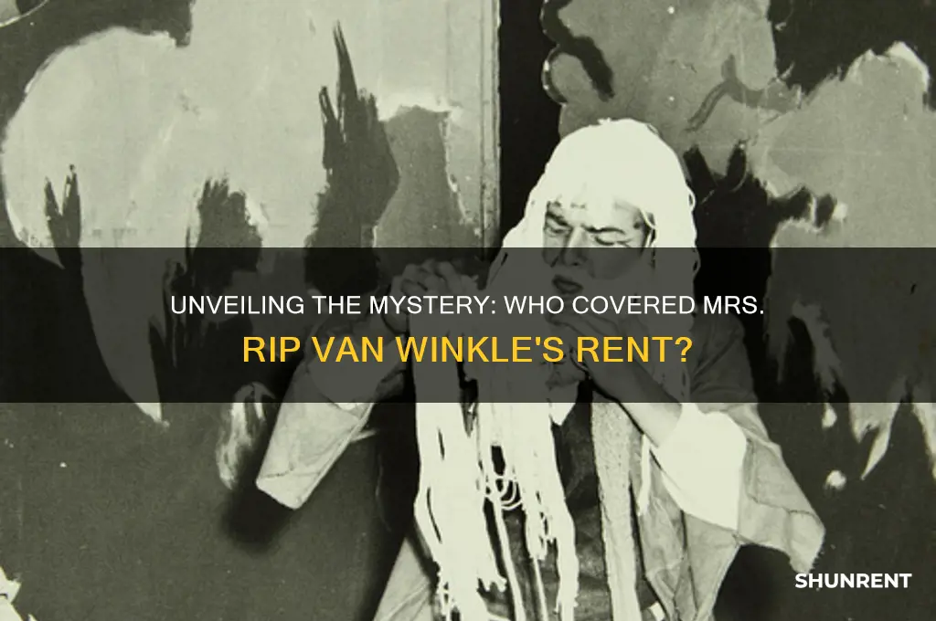 who paid the rent for mrs rip van winkle