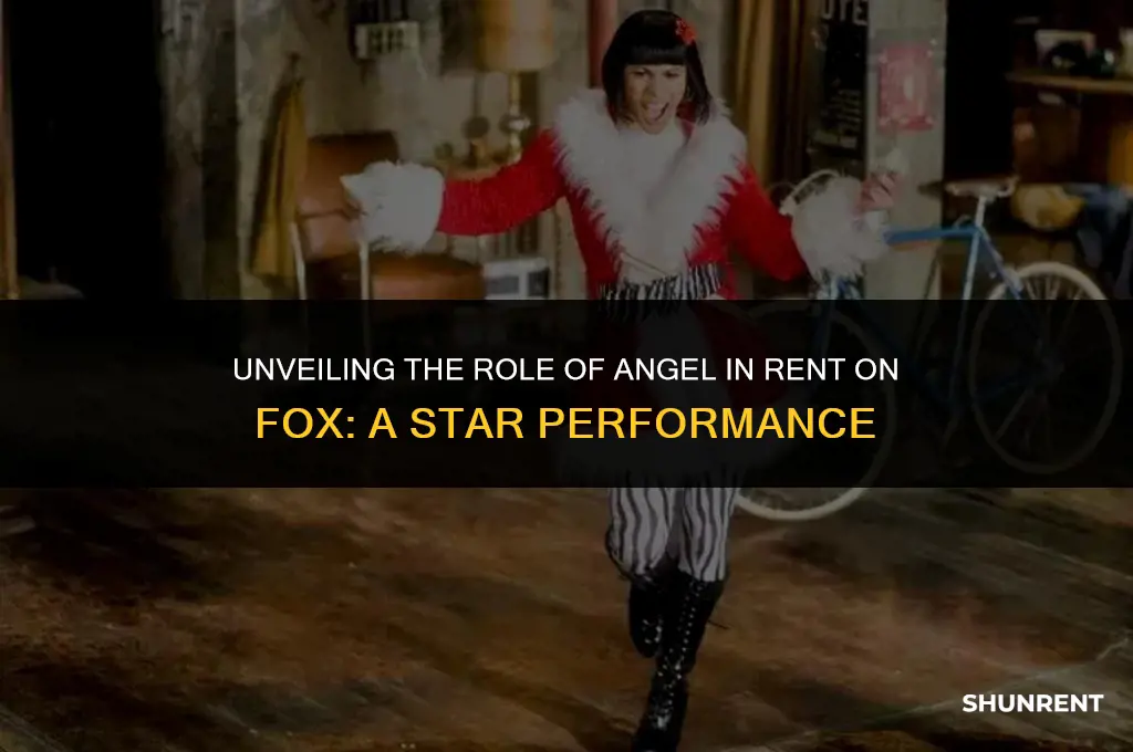 who played angel in rent on fox