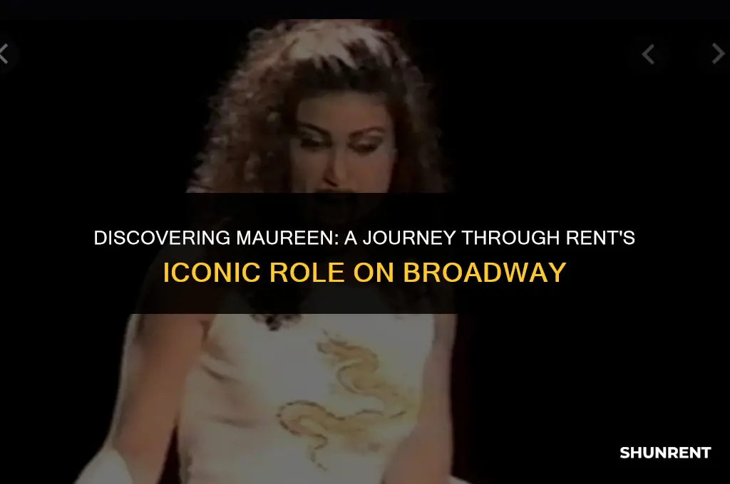 who played maureen in rent on broadway