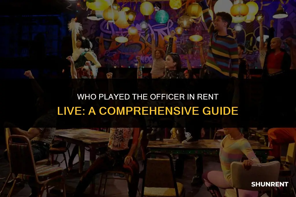 who played the officer in rent live