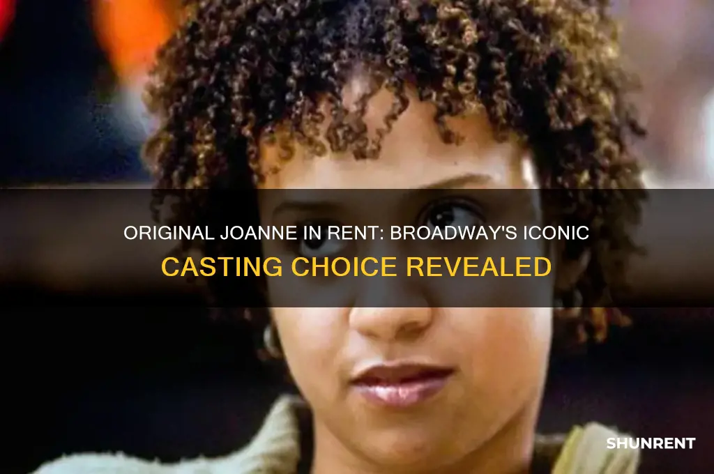 who played the original joanne in rent on broadway