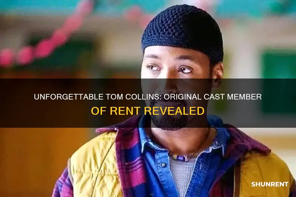 who played tom collins in rent in the original cast