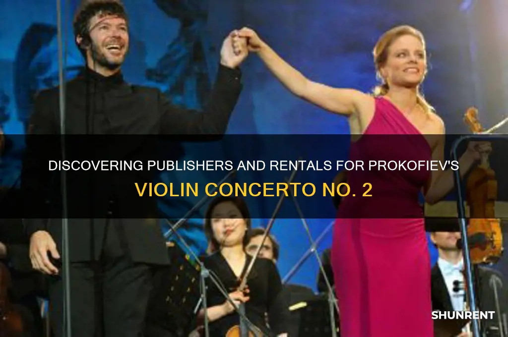 who publishes or rents prokofievs violin concerto number 2