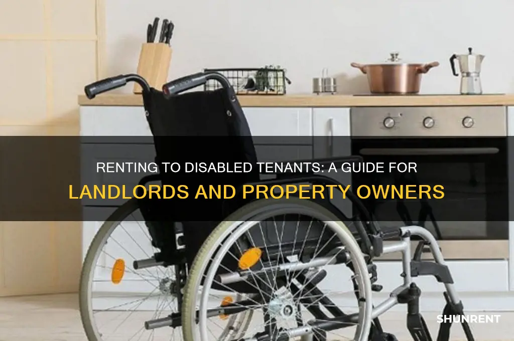 who rent to a person while on disability