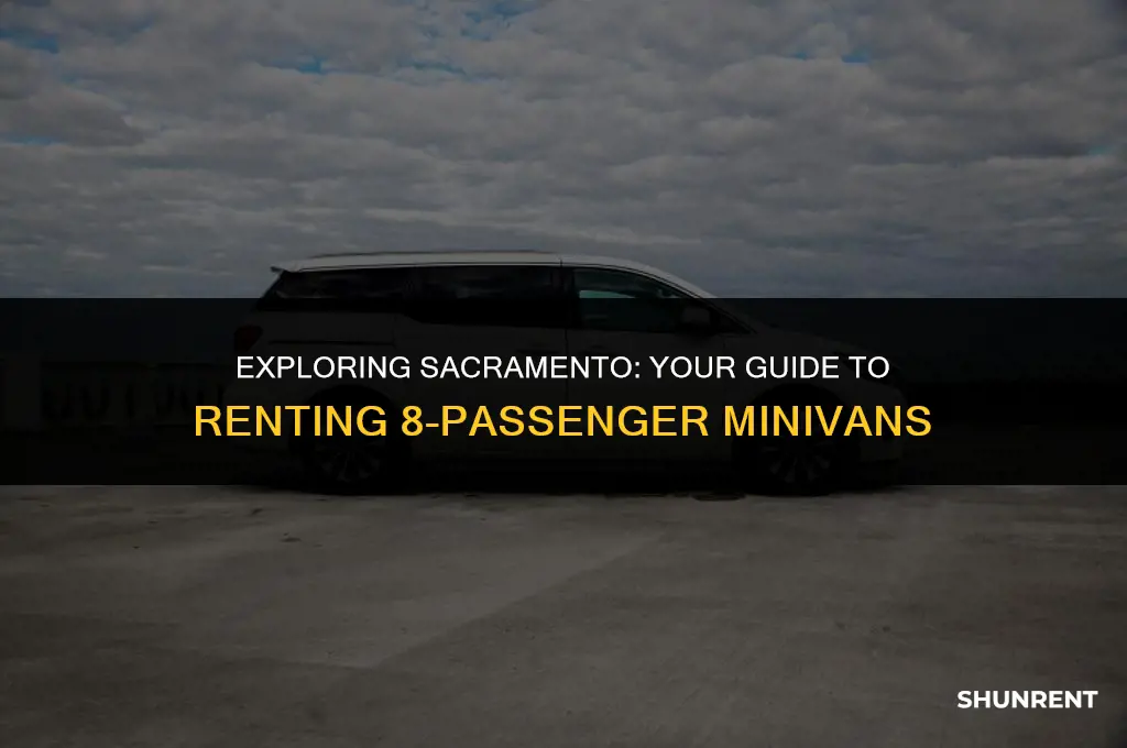 who rents 8 passenger minivans in sacramento
